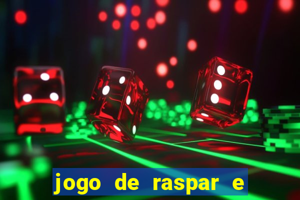 jogo de raspar e ganhar dinheiro de verdade